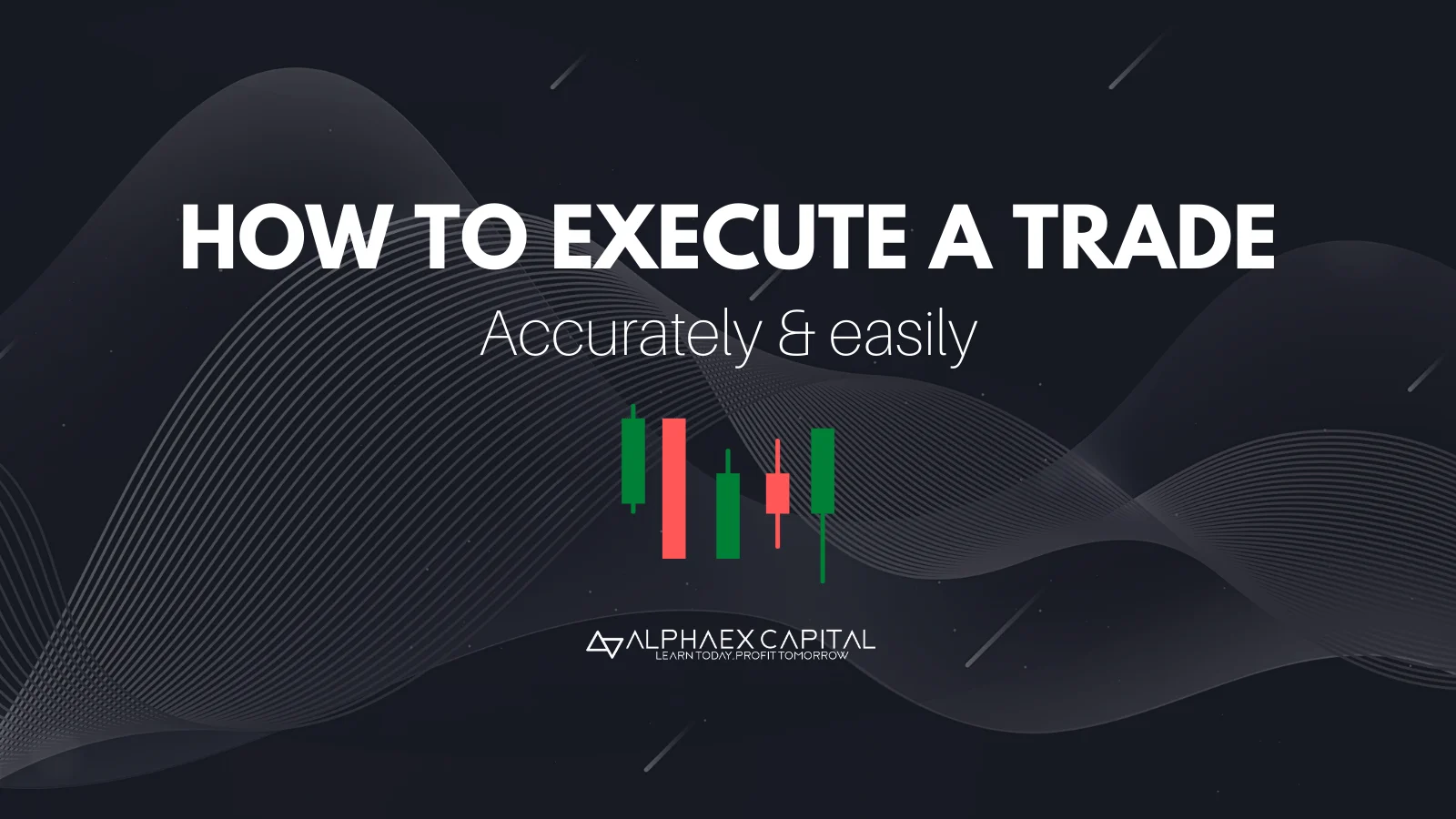 Execute a trade in forex