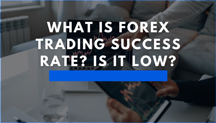 what-is-forex-trading-success-rate-is-it-low