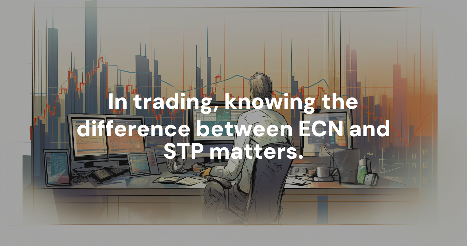 Ecn Vs Stp The Ultimate Showdown For Forex Traders