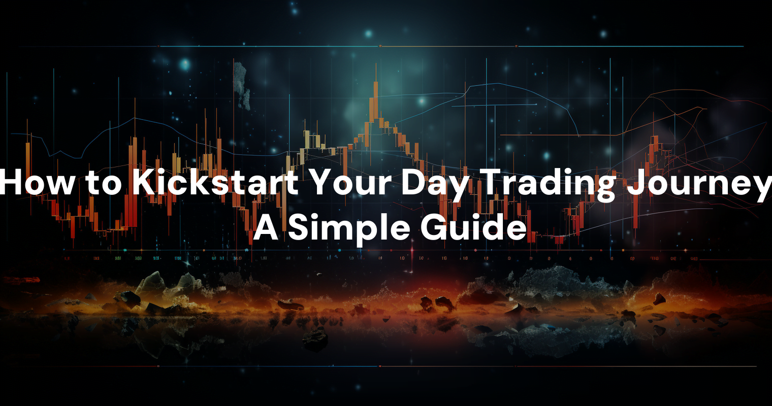 How Do You Start Day Trading