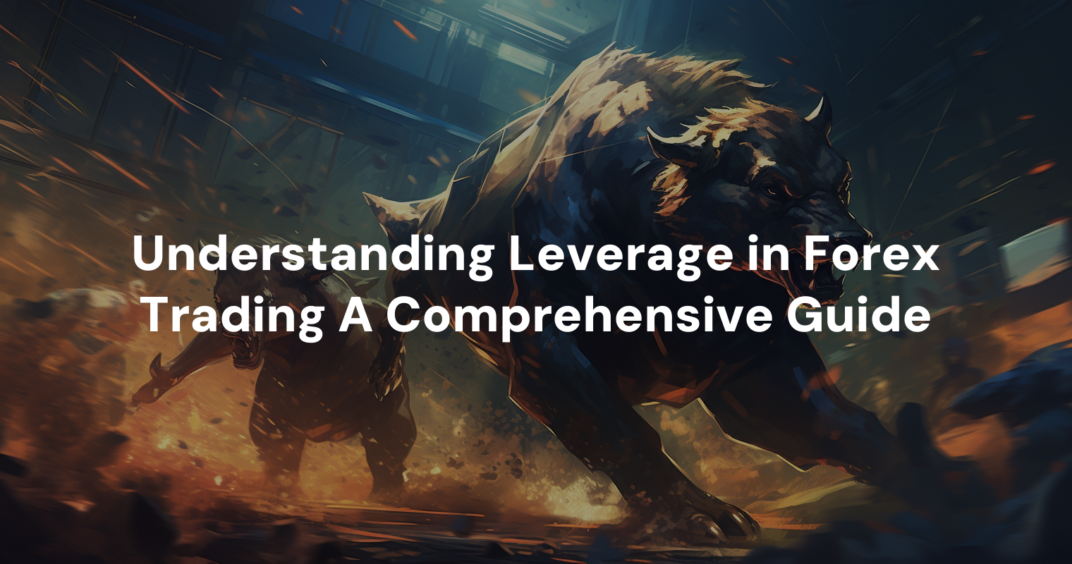 Image for Understanding Leverage in Forex Trading A Comprehensive Guide