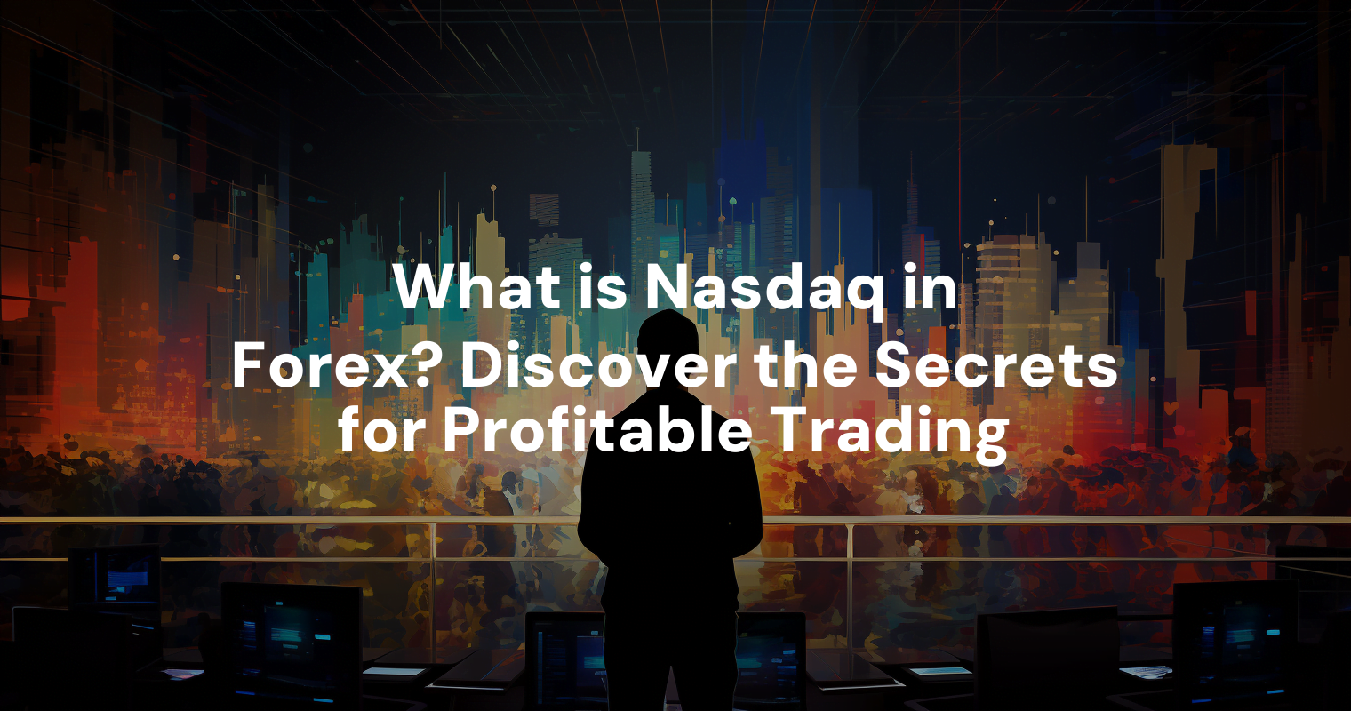 what is nasdaq in forex        
        <figure class=